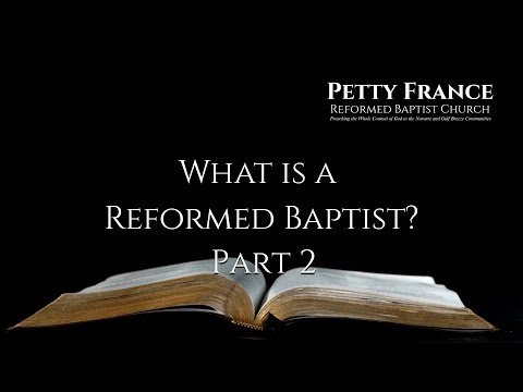 What is a Reformed Baptist Part 2 | Where Reformed Baptists Came From
