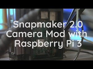 Snapmaker 2.0 Mod || Raspberry Pi Camera Monitor