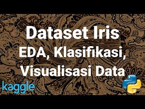 kaggle 01 | Belajar Exploratory Data Analysis, Visualisasi Data, Klasifikassi | Machine Learning