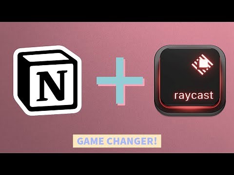 SUPERCHARGE Your Notion Workflow with Raycast: Full Walkthrough