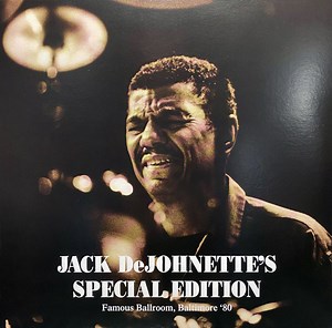 Jack DeJohnette's Special Edition - Famous Ballroom, Baltimore '80