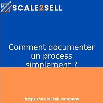Comment documenter un process simplement ?