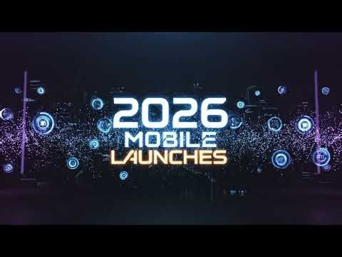 Latest Mobile Phone Launches in 2026 Full List & Details