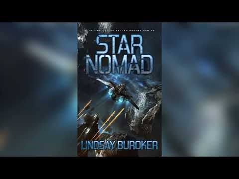 Star Nomad (Fallen Empire, Book 1) by Lindsay Buroker🎧📖 Science Fiction Audiobook