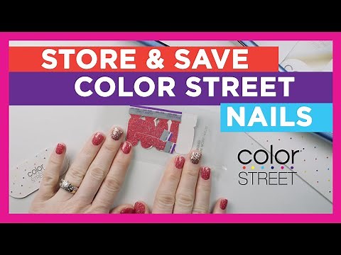 How to STORE and SAVE extra Color Street nail