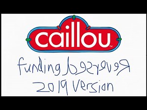 Caillou Funding Reversed (2019 Version)