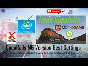 How to apply Open Rails MG Version Best setting (Intel Chipset Graphics Users)