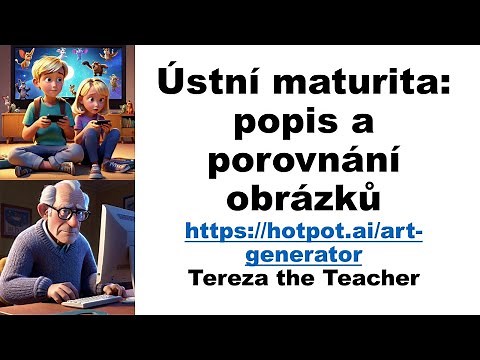 Ústní maturita: popis a porovnání obrázků