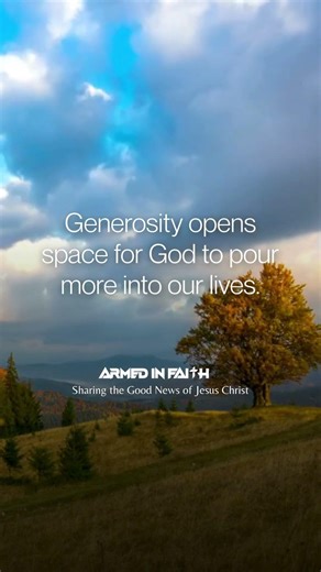 Proverbs 11:25 — “A generous person will prosper.”