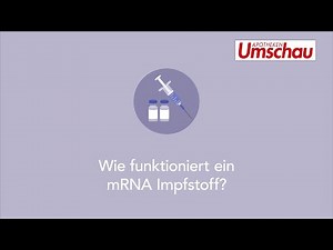 Infomationen zur Corona-Impfung: Wie wirken mRNA-Impfstoffe?