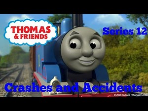 Thomas & Friends Series 12 (2008) Crashes & Accidents