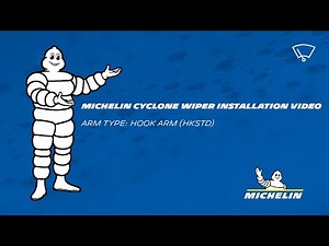 Michelin® Cyclone™ Wiper Blade Installation Videos for Hook Arm