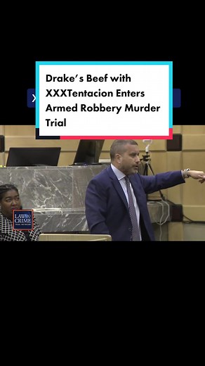 Drake’s Beef with XXXTentacion Enters Armed Robbery Murder Trial
