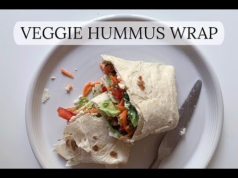 Veggie Hummus Wrap Recipe Video | Healthy Recipe | General Wellness