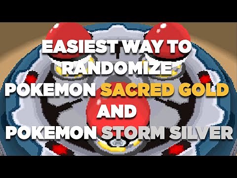 Easiest Way to Randomize Pokémon Sacred Gold and Storm Silver!