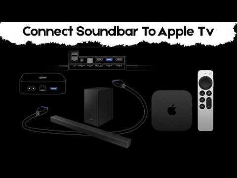 How to Connect Soundbar to Apple Tv 4k?