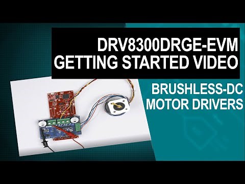 DRV8300DRGE-EVM getting started video