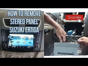 HOW TO REMOVE STEREO PANEL SUZUKI ERTIGA
