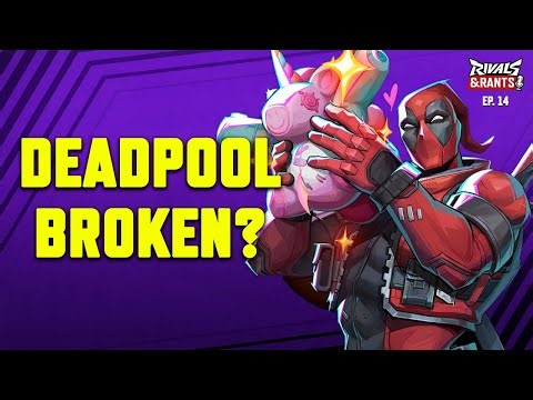 Is Deadpool Broken? Season 6 Patch Notes + MRC Recap | Rivals & Rants Ep. 14
