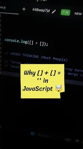 Why [] + [] = '' in JavaScript 🤯 #javascript #coding #webdevelopment