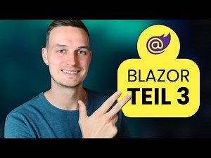 Webentwicklung mit Blazor, ASP.NET Core 8 und C# - Blazor Tutorial Teil 3