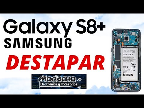 Como Destapar Samsung Galaxy S8 Plus |Tutorial
