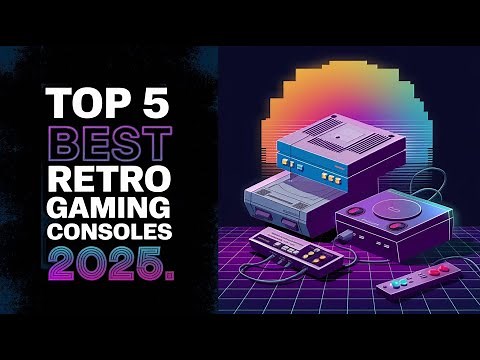 Top 5 Best Retro Gaming Consoles 2025: Classic Gaming Reimagined!