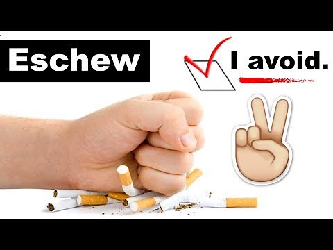 Learn English Words - ESCHEW - Meaning, Vocabulary Lesson with Pictures and Examples