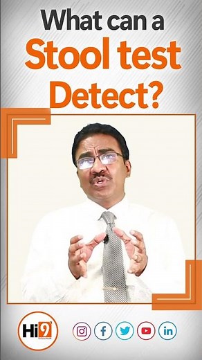 What can a stool test detect | Dr.T Lakshmikanth, Surgical Gastroenterologist | Hi9