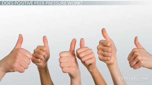 Positive Peer Pressure Definition, Effect & Examples