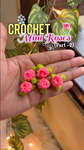 Tiny Crochet Rose Bouquet 🌹✨ | Leaf Making & Flower Assembly Part 2 #crochettutorial #miniflower