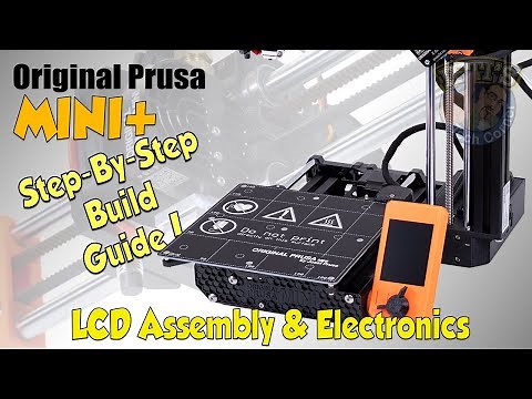 #05 Original PRUSA MINI+ Kit : BUILD GUIDE - LCD & Electronics (with Filament Sensor)