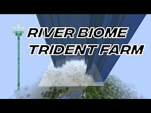River Biome Trident Farm