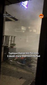 25K views · 315 reactions | Typhoon Danas made landfall in Taiwan's Chiayi County on Sunday (July 6). There were reportedly flight cancellations and power outages. At least 330 people are reportedly injured, with at least two deaths. https://asia1.news/3TXeq5n #news #Taiwan #Typhoon | AsiaOne | Facebook