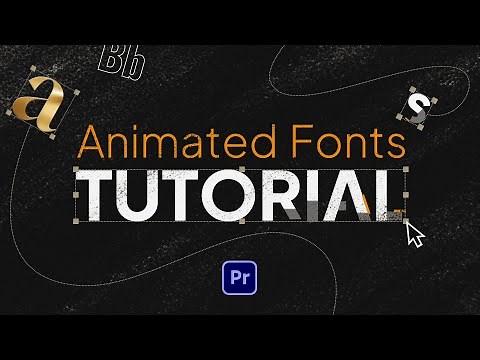 Animated Fonts Tutorial for Premiere Pro