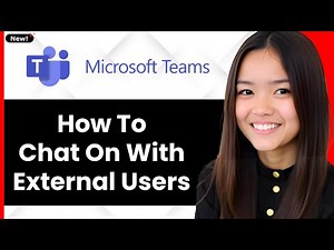 How to Chat on Microsoft Teams With External Users 2026 (Step By Step)