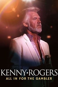 Kenny Rogers All in for the Gambler (2021) - Movie