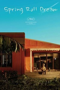 Stream Spring Roll Dream (2022): Find it on Netflix, Prime Video, Hulu & more