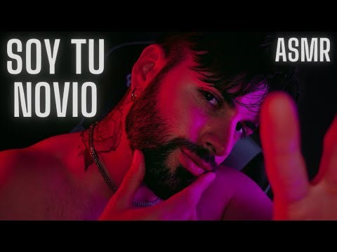 ASMR Novio Cariñoso (PERFECTO para Ella / Él)