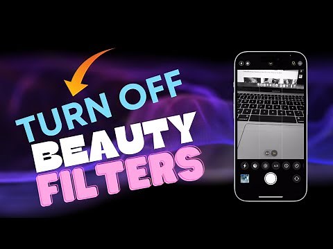 How To Turn Off Beauty Filter iPhone 15