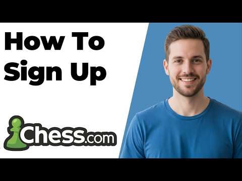 How To Sign Up On Chess.com (2026 Easy Guide)