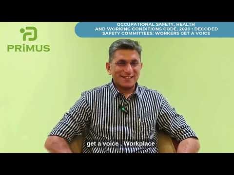 Occupational Safety, Health and Working Conditions Code, 2020| Safety Committees Workers Get a Voice