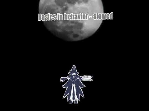 Basic in behavior slowed