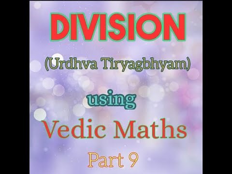 Division of Number using Urdhva Tiryagbhyam Sutra Maths Made Easy Dr. Komal Asrani Vedic Maths