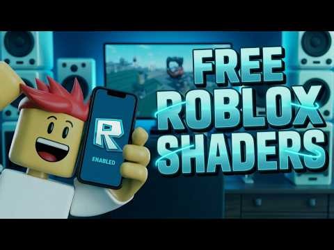 Roblox Shaders The Best Guide in 2026 (Tutorial)