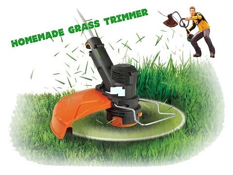 How To make Homemade Grass Trimmer Easy and Fast