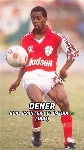 DENER 🇧🇷 – GOAL VS INTER DE LIMEIRA 🇧🇷 (1991)