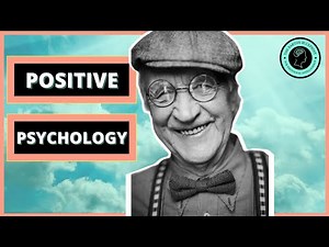 What is Positive Psychology?