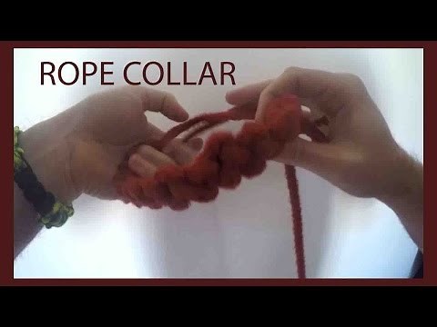 How to tie a Rope Collar