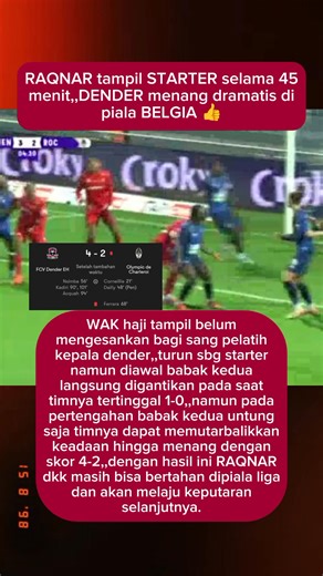 43K views · 115 reactions | Yang sabar Wak haji dan harus kuat Dender 4 vs 2 charleroi Laga dramatis,,imbang diwaktu normal,,sempat tertinggal 2 gol lalu menyamakan kedudukan dibabak kedua waktu normal dan menang diwaktu tambahan dengan mencetak dua gol tambahan #ragnaroratmangoen #sepakbola #beritabola #abroud | Rahman AR | Facebook